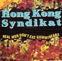 Single7    Hong Kong Syndikat  -- Real men don`t eat